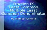 Fraction IX Least Common Multiple Least Common Denominator