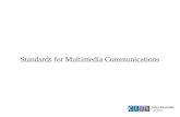 Standards for Multimedia Communications