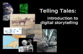 Telling Tales:  introduction to digital storytelling