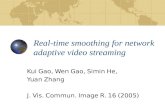 Real-time smoothing for network adaptive video streaming