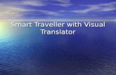 Smart Traveller with Visual Translator
