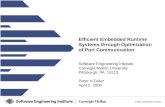 Efficient Embedded Runtime Systems through Optimization of Port Communication