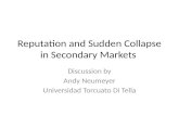 Reputation and Sudden Collapse in Secondary Markets