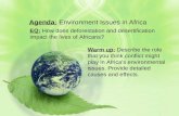 Agenda:  Environment Issues in Africa