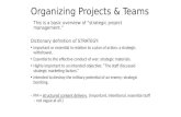 Organizing Projects  & Teams