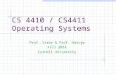 CS  4410 / CS4411 Operating Systems