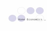 Home Economics …