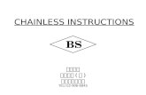 CHAINLESS INSTRUCTIONS