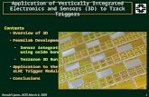 Application of Vertically Integrated Electronics and Sensors (3D) to Track Triggers