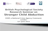 British Psychological Society Research Seminar on  Stranger  Child  Abduction