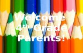 Welcome  4 th  Grade Parents!