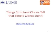 Things Structural Clones Tell that Simple Clones Don’t