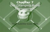 Chapter 7 Our Changing Rural Environment