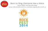 Born to Sing: Everyone Has a Voice Sonia Miller and Danielle Vega