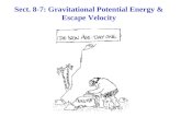 Sect. 8-7: Gravitational Potential Energy & Escape Velocity