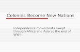 Colonies Become New Nations