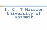 I. C. T Mission University of Kashmir