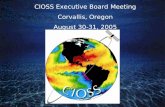 CIOSS Executive Board Meeting Corvallis, Oregon August 30-31, 2005