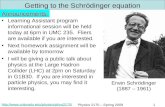 Getting to the Schr ödinger equation