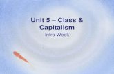 Unit 5 – Class & Capitalism