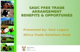 SADC FREE TRADE ARRANGEMENT BENEFITS & OPPORTUNIES