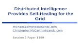 Distributed Intelligence Provides Self-Healing for the Grid