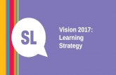 Vision 2017: Learning Strategy