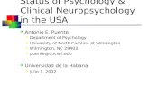 Status of Psychology & Clinical Neuropsychology in the USA