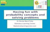 Having fun with  probability  c oncepts  and solving problems