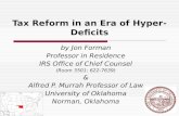 Tax Reform in an Era of Hyper-Deficits