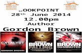BOOKPOINT 28 th J une 2014 12.00pm Author Gordon Brown