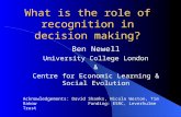 What is the role of recognition in decision making?