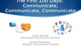 The  First 100 Days:  Communicate, Communicate, Communicate