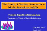 The Study of Nuclear Structures with the Brueckner-AMD
