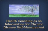 Health Coaching as an Intervention for Chronic Disease Self-Management