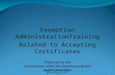 Exemption AdministrationTraining Related to Accepting Certificates