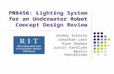 P08456: Lighting System for an Underwater Robot Concept Design Review