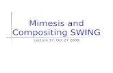 Mimesis and Compositing SWING