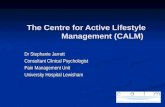 The Centre for Active Lifestyle Management (CALM)