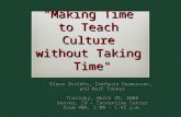 "Making Time to Teach Culture without Taking  Time"
