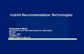 Hybrid Recommendation Technologies