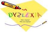 What is Dyslexia? What causes Dyslexia?