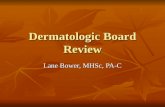 Dermatologic Board Review