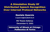 A Simulative Study Of Distributed Speech Recognition Over Internet Protocol Networks