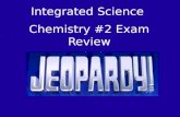 Integrated Science  Chemistry #2  Exam Review points .)
