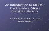 An Introduction to MODS:  The Metadata Object  Description Schema