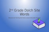 2 nd  Grade Dolch Site Words