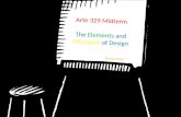 Arte 329 Midterm The Elements and  Principals  of Design