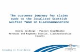 The customer journey for claims made to the localised Scottish welfare fund in Clackmannanshire