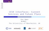 IESR Interfaces: Current Services and Future Plans